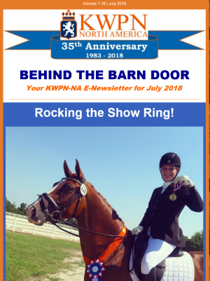 Behind the Barn Door – KWPN-NA E-Newsletter for July 2018 Behind the Barn Door – KWPN-NA E-Newsletter for July 2018